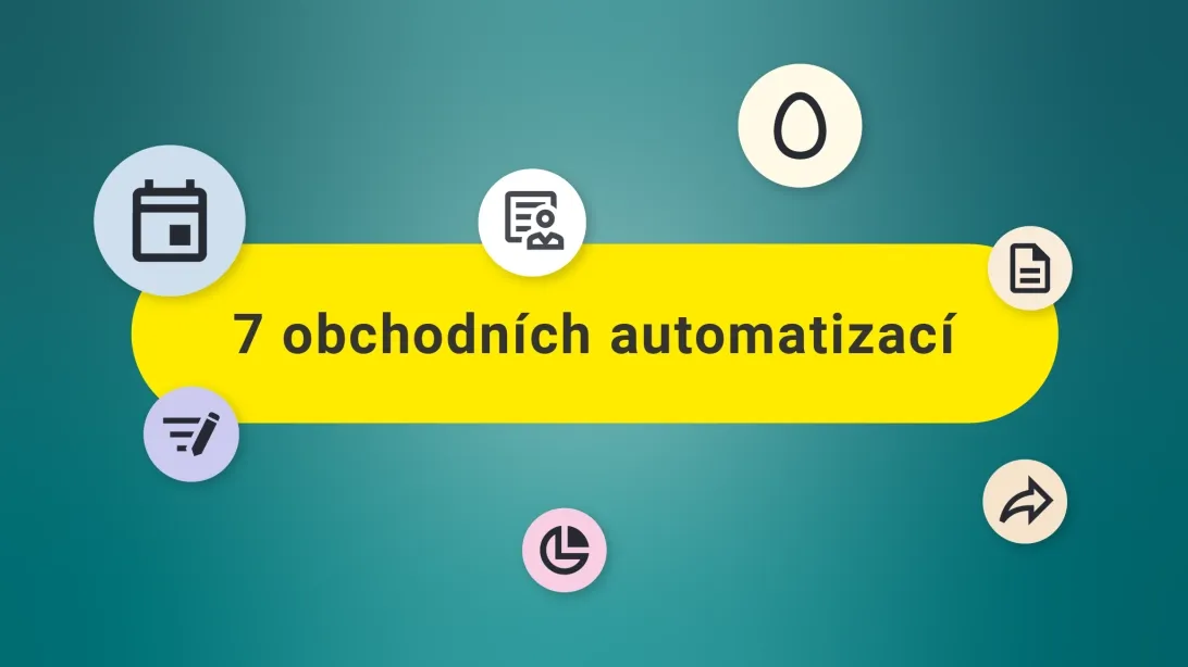 7 obchodních automatizací