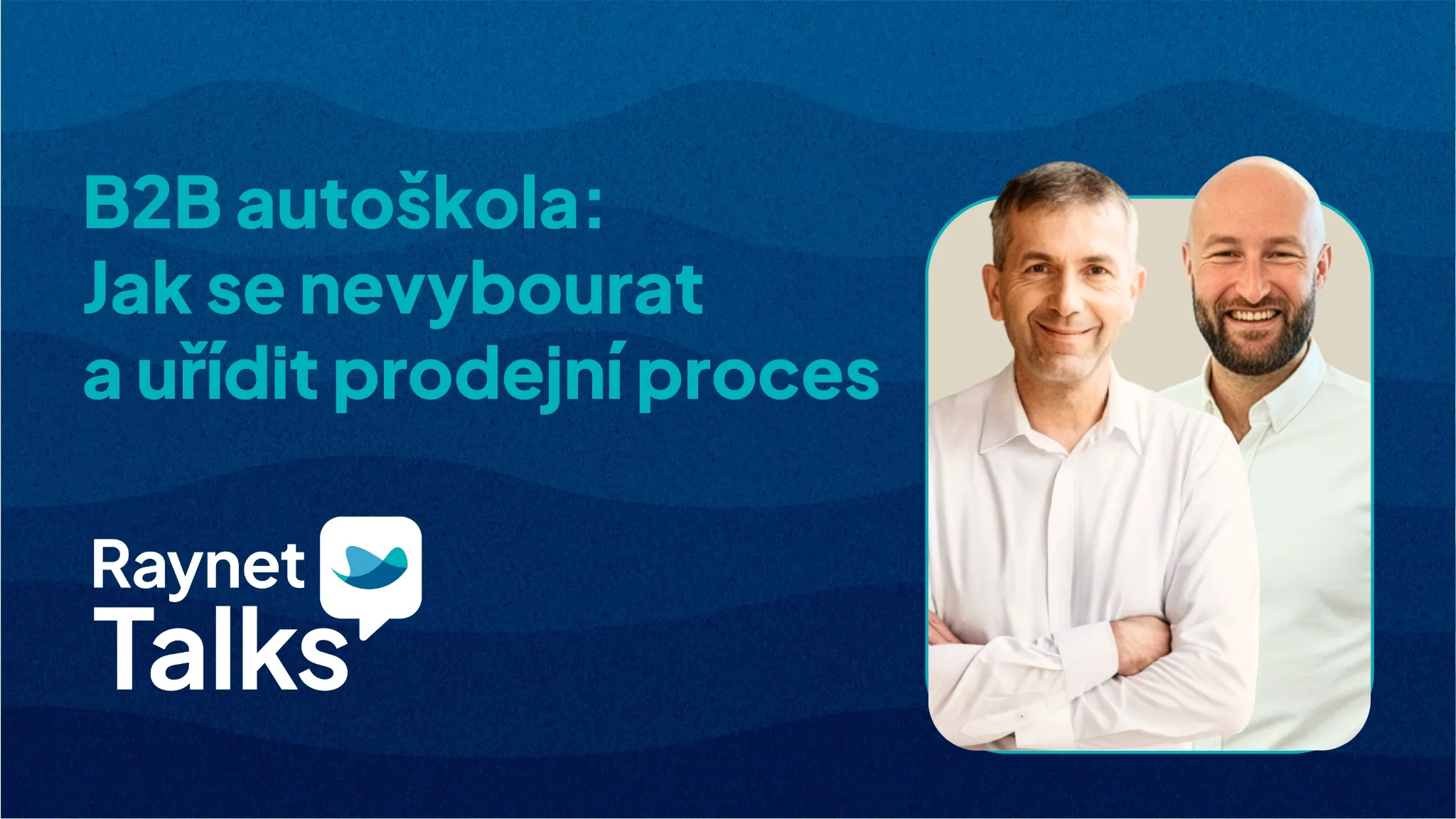 B2B Autoškola:  5 největších chyb, kvůli kterým se váš obchodní proces sype (a jak z toho ven)